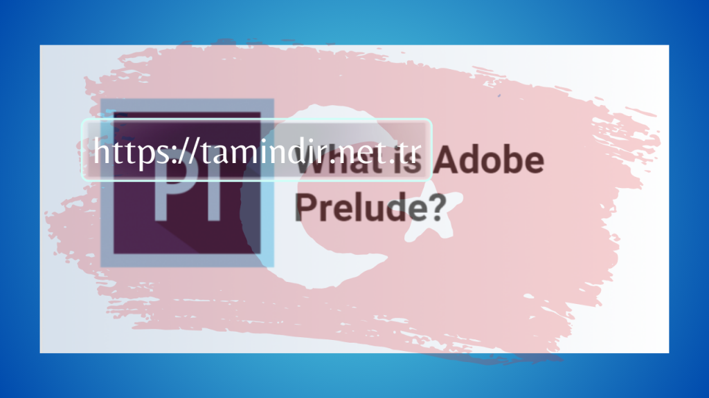 Adobe Prelude 2022 Crack