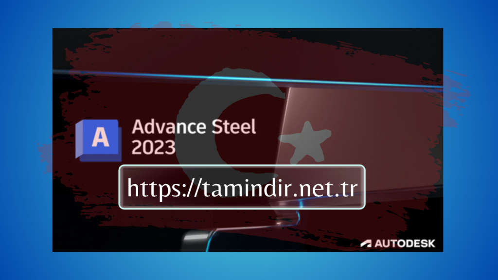 Advance Steel 2023 Download