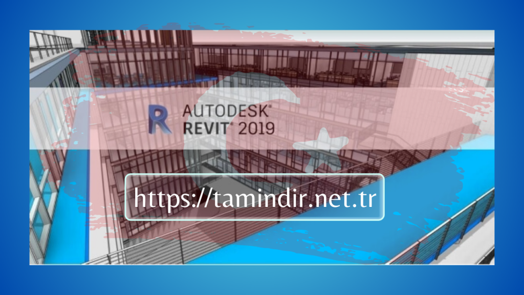 Revit 2019 Indir