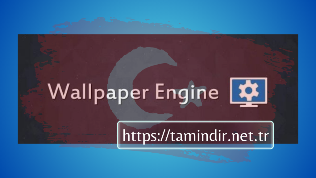 Wallpaper Engine Indir