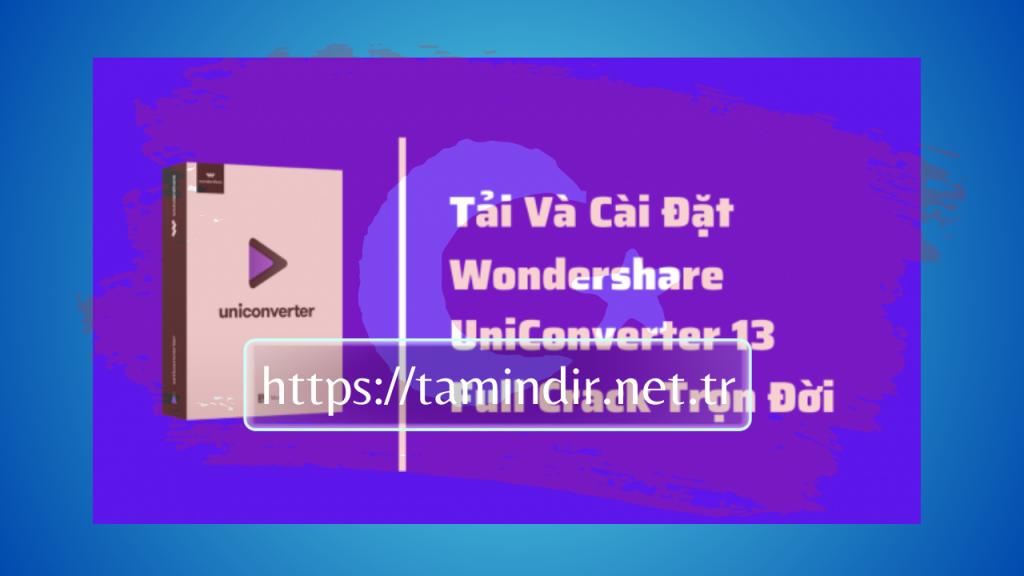 Wondershare UniConverter Latest Version