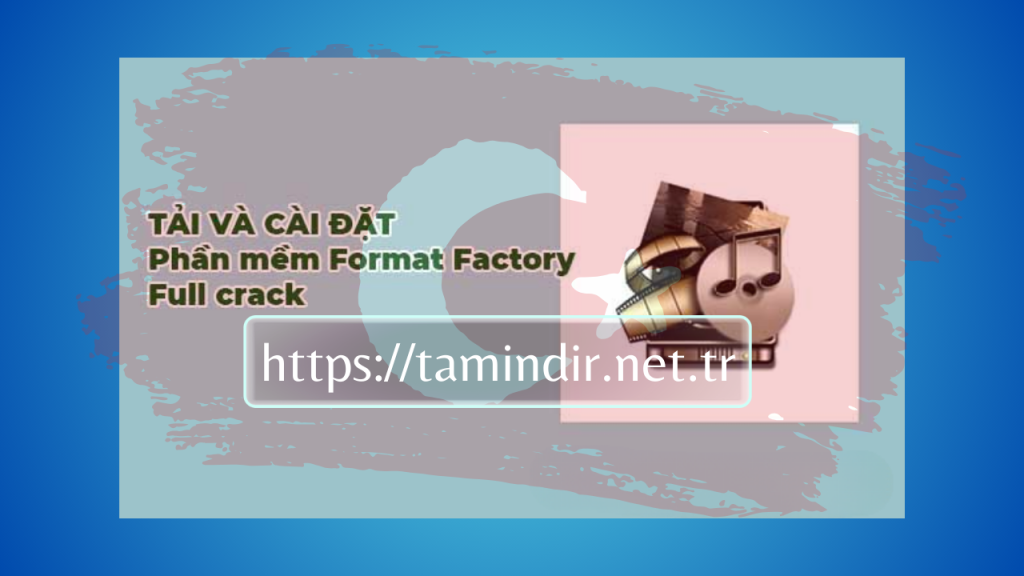 Format Factory Indir