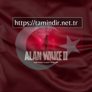 Alan Wake 2 Türkçe Yama Steam Kilitsiz + Tam DLC’yi İndirin