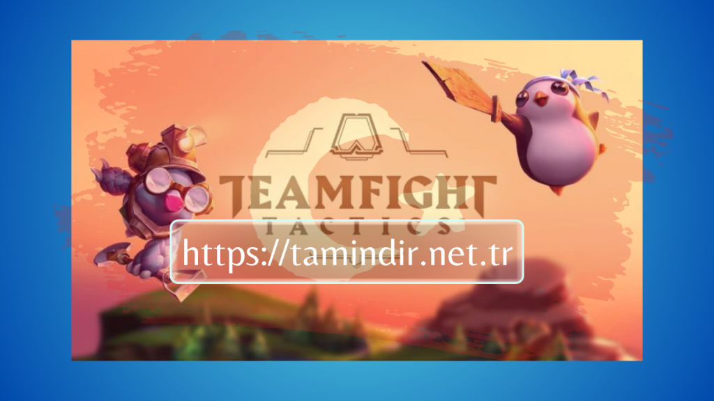 Teamfight Tactics Indir