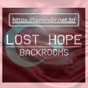 Lost Hope Backrooms Indir Tamindir 2026